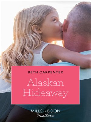 cover image of Alaskan Hideaway